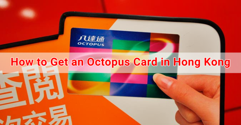 How to Get an Octopus Card in Hong Kong
